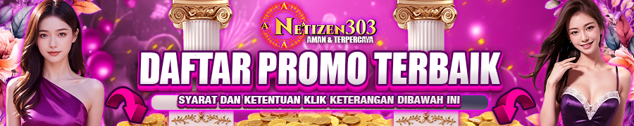 WELCOME NETIZEN303 AGEN SLOT TOGEL CASINO 